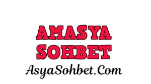 Amasya Sohbet Odaları